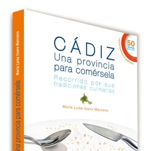buy "Cádiz una Provincia para comérsela" book by María Luisa Ucero