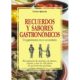 Acheter Livre « Recuerdos y Sabores Gastronómicos » - Carlos Spínola